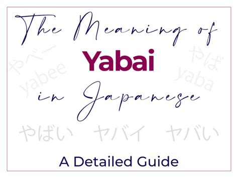 yabai translation|The Many Meanings of Yabai in Japanese .